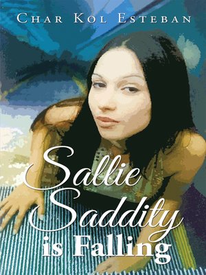 cover image of Sallie Saddity Is Falling